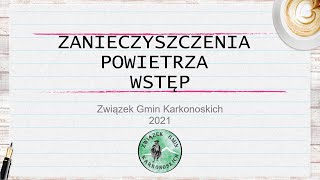 Zanieczyszczenia Powietrza  Wstęp Długi [upl. by Nerot200]