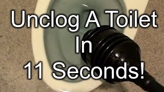 How To Unclog a Toilet in 11 Seconds [upl. by Aryamo]