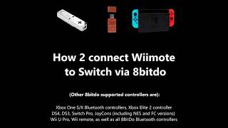 Wiimote Switch tutorial W 8BitDo [upl. by Hieronymus385]