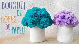 Bouquet de Flores de papel • Suuuuper FACIL • DIY [upl. by Kyl605]