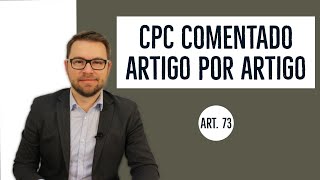 CPC COMENTADO  Art 73  Consentimento do cônjuge [upl. by Nabetse153]