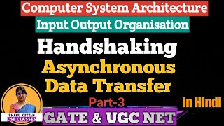 L46 Handshaking Method  Asynchronous Data Transfer Part3 Computer Architecture  COA  CSA [upl. by Catie]