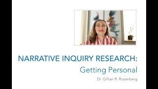 Narrative Inquiry Research Getting Personal [upl. by Drarej]