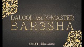 KMASTER vs DALOOL  BARESHA ORIGINAL MIX [upl. by Lenahs]