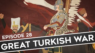 Feature History  Great Turkish War [upl. by Wood]