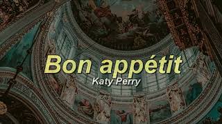 Katy Perry  Bon Appétit slowed  reverb  lyrics [upl. by Noived453]