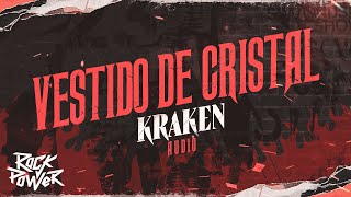 Vestido De Cristal Kraken  Audio [upl. by Tnilk]