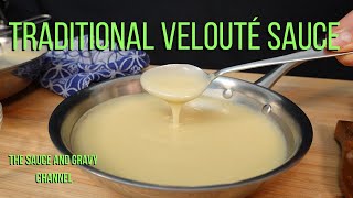 Traditional Velouté Sauce  Recipe for Velouté Sauce  How to make a Velouté Sauce  Velouté Sauce [upl. by Yort146]