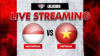 Indonesia VS Vietnam  LIVE STREAMING [upl. by Eerak958]