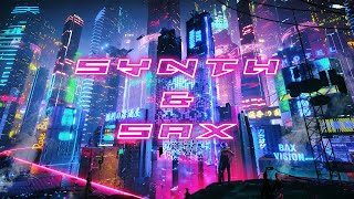 Best Synthwave amp Saxophone Songs Part 1 Enjoy [upl. by Ainoval]