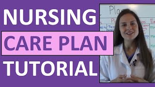 Nursing Care Plan Tutorial  How to Complete a Care Plan in Nursing School [upl. by Enelahs802]