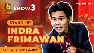 SPECIAL PERFORMANCE Indra Frimawan Sebelum Hiatus  SHOW 3 SUCI 11 [upl. by Lemak582]