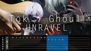 Tokyo Ghoul  Unravel  Fingerstyle Cover  TAB Tutorial [upl. by Celine]