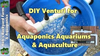 DIY venturi a few easy builds for aquaponics aquaculture or hydroponics [upl. by Hameerak]