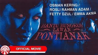 Hantu Bungkus VS Pontianak Official Movie [upl. by Les]