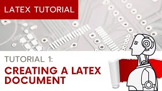 UPDATED LaTeX Tutorial 1  Creating a LaTeX Document [upl. by Sneed820]