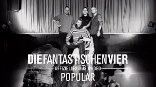 Die Fantastischen Vier  Populär Offizielles Musikvideo [upl. by Hpsoj]