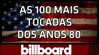 Top100 Billboard Músicas dos Anos 80 [upl. by Haman]