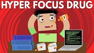 The Dangerous Effects Of The Hyper Focus Drug [upl. by Delbert]