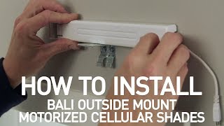 How to Install Bali® Motorized Cellular Shades  Outside Mount [upl. by Nylac]