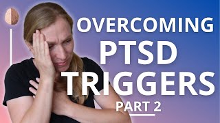 Anxiety and Triggers Overcoming PTSD and Avoidance [upl. by Gentes]