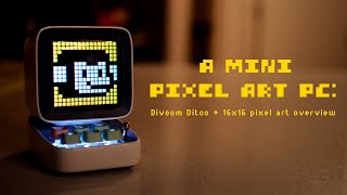 A Mini Pixel Art PC Divoom Ditoo  16x16 Art Overview [upl. by Gustafsson161]