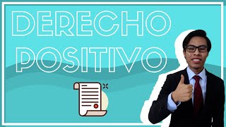 DERECHO POSITIVO [upl. by Town144]