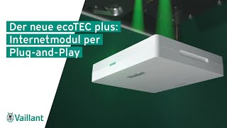 Der neue ecoTEC plus Internetmodul per PlugandPlay [upl. by Enel]