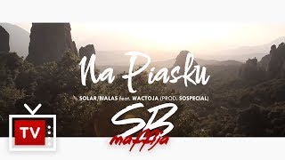 SolarBiałas feat Wac Toja  Na piasku prod soSpecial nowanormalnosc [upl. by Hadias]