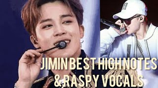 BTS JIMIN BEST LIVE HIGH NOTES amp RASPY VOCALS COMPILATION UPDATED [upl. by Sekofski]