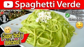 SPAGHETTI VERDE AL POBLANO  VickyRecetaFacil [upl. by Moitoso7]