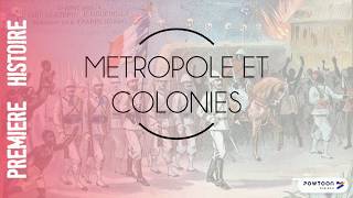 PREMIERE Métropole et colonies 18701914 [upl. by Flann]