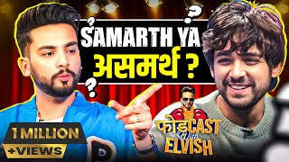 Laughter Chef Se Bigg Boss Tak Samarth Juriel Ka Full Tadka on Phodcast with Elvish [upl. by Dierdre345]