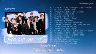 EXO 엑소 OST Playlist [upl. by Carlick192]