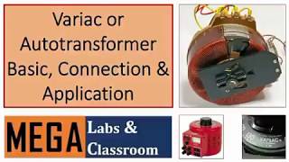 Variac or Auto transformer Basics Connection testing amp Application [upl. by Amil798]