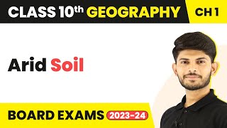 Arid Soil  Resources and Development  Class 10 Geography 202324 [upl. by Ahsimaj]