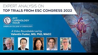 ACC Cardiology Hour From ESC Congress 2022 [upl. by Hiltner212]