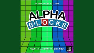 Alphablocks Main Theme From quotAlphablocksquot [upl. by Hermon]