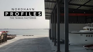 Where Nordhavns Yachts are built Taiwan [upl. by Dnomaid]