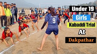 Girls Kabaddi Trial At Dakpathar Bairaj UttraKhand [upl. by Fabiano]