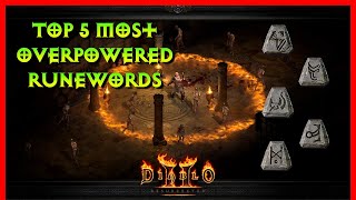 Diablo 2 Resurrected  5 Most Overpowered Runewords [upl. by Alcott153]