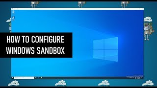 How to configure Windows Sandbox [upl. by Barron]