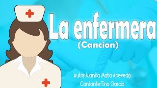 Canción De La ENFERMERA 👩‍⚕️ 2021 [upl. by Mackler]