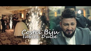 Costel Biju  Iubire Dulce  Official Video [upl. by Ferrigno274]