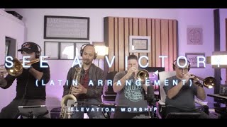 See A Victory  Elevation Worship  Latin Arrangement  Unified Sound [upl. by Had]