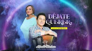 Déjate Querer  Alfredo Escudero [upl. by Elna804]