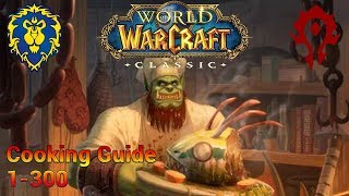 Classic WoW 1300 Cooking Guide Alliance amp Horde [upl. by Walley]