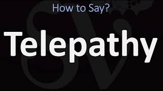 How to Pronounce Telepathy CORRECTLY [upl. by Orecul]