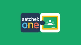 Satchel One and Google Classroom  Satchel [upl. by Nydroj]