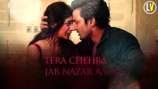 Tera Chehra Lyrics Video  Arjit Singh  Sanam Teri Kasam  Latest Hindi Romantics Song 2018 [upl. by Nosyaj]